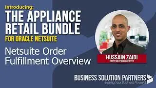 Order Fulfillment Overview | The Appliance Retail Bundle for Oracle Netsuite