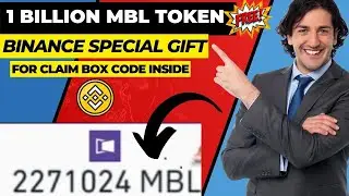 Crypto Giveaway! The Binance Crypto Box claims 1 Billion MBL Tokens for FREE! binance crypto code