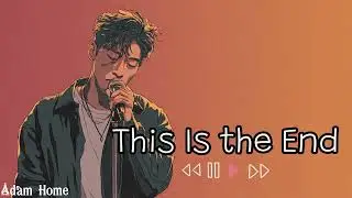This Is the End 💔 Emotional Love Song | Mood Off | Love Songs 2026 | English Sad Song