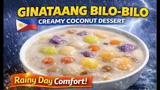 GINATAANG BILO-BILO RECIPE 🇵🇭 | Creamy, Chewy & Comforting Filipino Dessert (No MSG!)