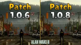 Alan Wake 2 || Patch 1.0.8 vs 1.0.6 || Detailed Performance Comparison