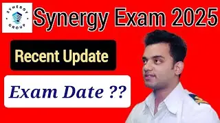 📣 Synergy Exam 2025 Recent Update 📣