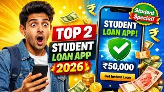 Top 2 Loan App For Students 2026 | Best Loan App For Students! 