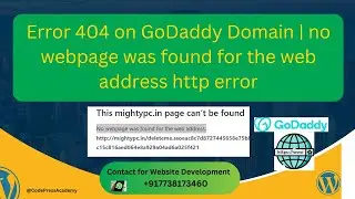 Error 404 on GoDaddy Domain | no webpage was found for the web address  