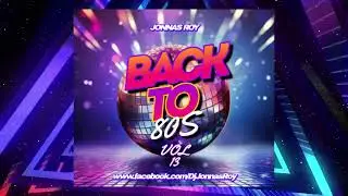 Jonnas Roy - Back To 80s (Vol 13)