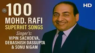 100 Mohd. Rafi Superhit Songs| Rafi Golden Hits Jukebox | Sonu Nigam, Vipin Sachdeva | Tribute Album