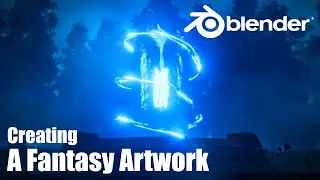 Creating a Fantasy Artwork  in Blender