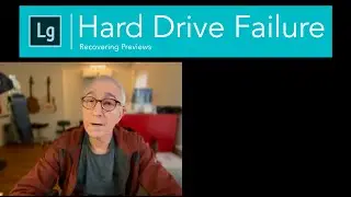 Recovering Previews after a Lightroom Classic Hard Drive Failure