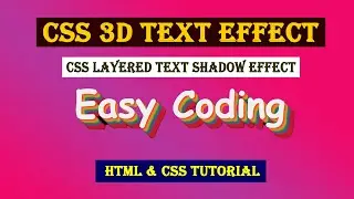 CSS 3D TEXT EFFECT | CSS LAYERED TEXT SHADOW EFFECT | HTML & CSS TUTORIAL