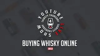 Thirsty Thursday: Buying Whisky Online