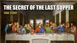The Two Faces of Humanity: Leonardo&rsquo;s Hidden Truth in The Last Supper