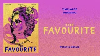 The Favourite &ndash; Alternative Movieposter | Drawing Timelapse