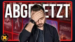 7 SERIEN - DIE ZU FR&Uuml;H ABGESETZT WURDEN! | SerienFlash
