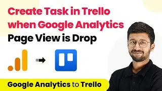 How to Create a new Task in Trello when Your Google Analytics Page View Drop
