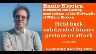 Orchestral conducting masterclass Learn conducting with Ennio Nicotra. Subdivided binary gesture