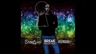 StevAxel - Break On Through ( To The Other Side ) StevAxel Remix