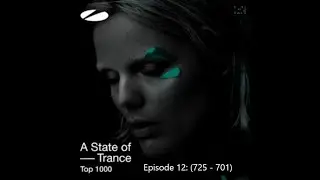 A State Of Trance TOP 1000 (2024) (Part 12) (725 - 701)