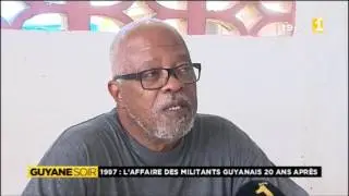 1997 : L'affaire des militants Guyanais 20 ans après - Guyane 1ère