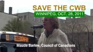 Maude Barlow - Save the CWB