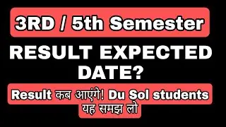 When will the 3rd/5th Semester results come | Exam result update | Sol du, Regular students| 3rd/...