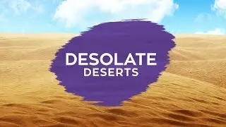 Desolate Deserts - KuriaTV