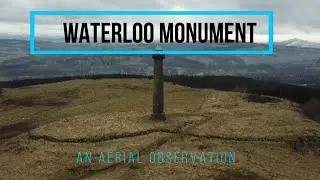 Waterloo Monument, An Aerial Observation
