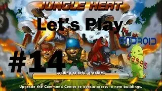 Let's Play Jungle Heat Episode #14 (Android): 