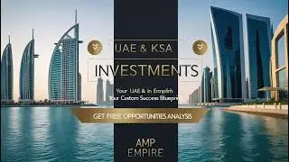 🔥 INTERNATIONAL INVESTMENTS IN UAE & SAUDI ARABIA: YOUR CUSTOM STRATEGY FOR GLOBAL SUCCESS 🔥