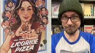 Licorice Pizza - Movie Review