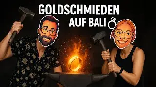 Wir schmieden unser Glück auf Bali 💍 (und finden eine Antwort)