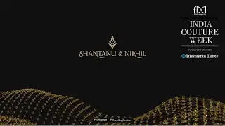 #ICW2020 | SHANTANU & NIKHIL