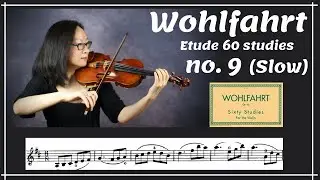 [Wohlfahrt 60 studies for violin] no. 9 (slow)