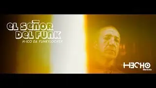 H-ico Da Funkylooper - El Señor Del Funk Ft Dj Simple Tactics