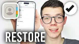 How To Restore Contacts On An iPhone - Full Guide