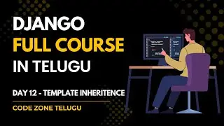 Day 12 - Template Inheritance in Django