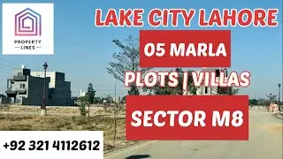 05 MARLA PLOTS VILLAS | SECTION M8 LAKE CITY LAHORE | COMPLETE VISIT BY @PropertyLinesLahore