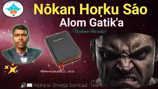 NOKAN HORKU SAO ALOM GATIK'A ❌ Santhali Bible Special Massage