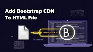 How to Add Bootstrap CDN Link to an HTML File | Step-by-Step Guide (2025) 🖥️💡