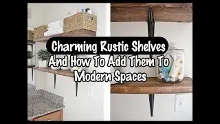 Charming Rustic Shelves And How To Add Them To Modern Spaces