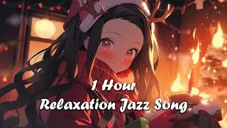 ~ 1 Hour Relaxation Jazz | Smooth & Chill Background Music