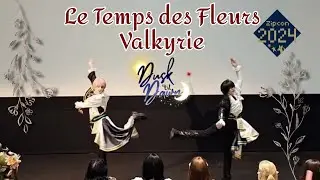 Le temps des fleurs [Valkyrie Live Performance; Zipcon 2024 Masquerade]