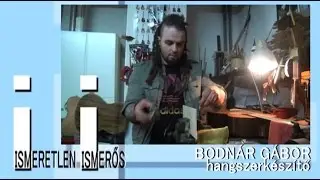 Ismeretlen ismerős - Bodn&aacute;r G&aacute;bor hangszerk&eacute;sz&iacute;tő