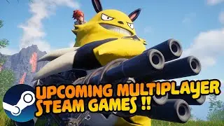 Upcoming AMAZING  MULTIPLAYER Steam Games !! 2023 - 2024