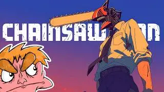 So... I watched Chainsaw Man (Season 1) - IHE