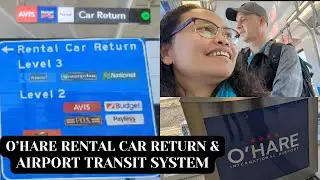 AVIS CAR RENTAL QUAD-CITIES TO O'HARE  CHICAGO AIRPORT: RETURN AND TRANSIT SYSTEM FIRST EXPERIENCE
