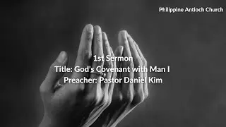 20240901 First Service : God's Covenant with Man I