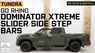 2022-2024 Tundra Go Rhino Dominator Xtreme DSS Slider Side Step Bars Review & Install