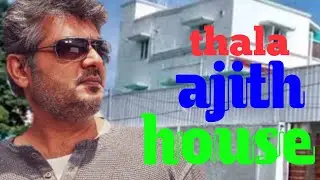 ajith home in Chennai ajith house ajith house in thiruvanmiyur