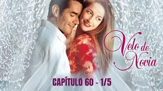 Velo de Novia | Capitulo 60 - 1/5