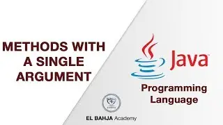 56 - Methods with a single argument : Java (Darija)